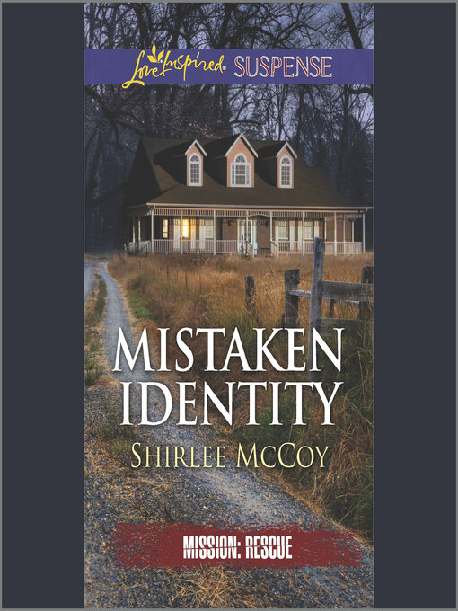Title details for Mistaken Identity by Shirlee McCoy - Available